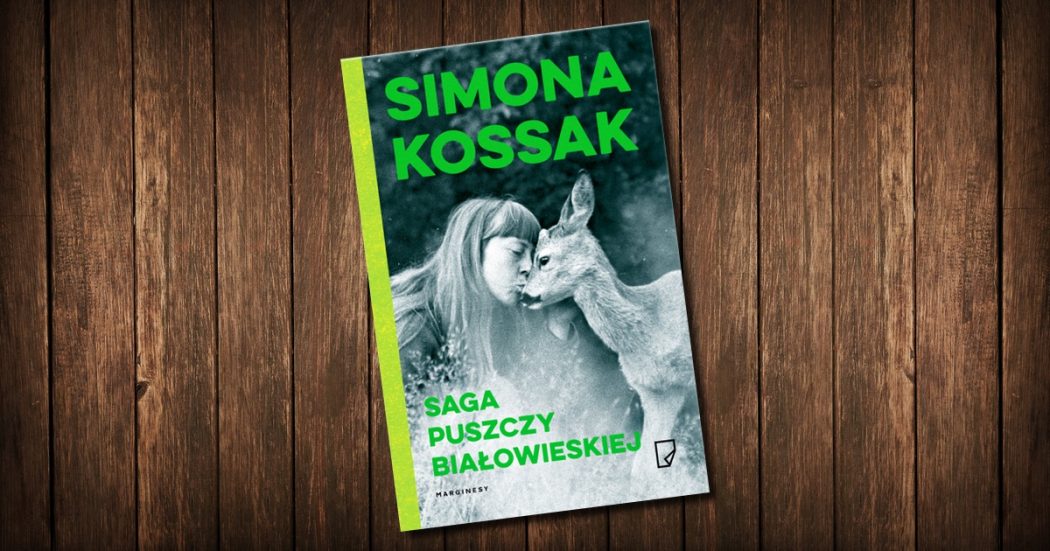 Saga Puszczy Białowieskiej