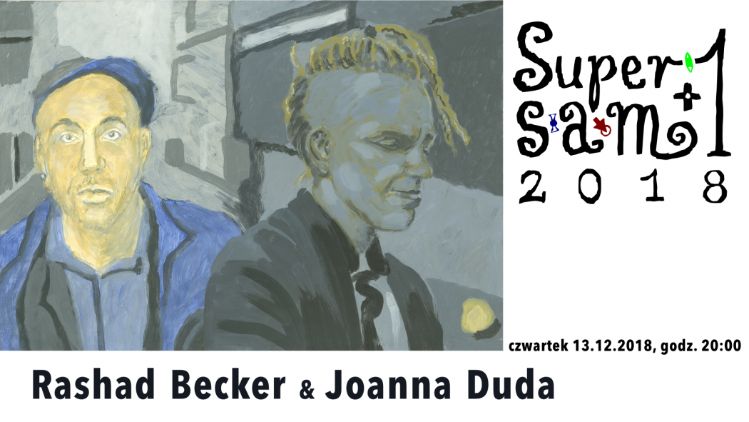 SuperSam +1: Rashad Becker & Joanna Duda