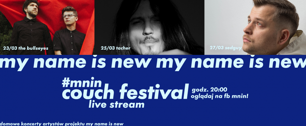 my name is new festiwal online