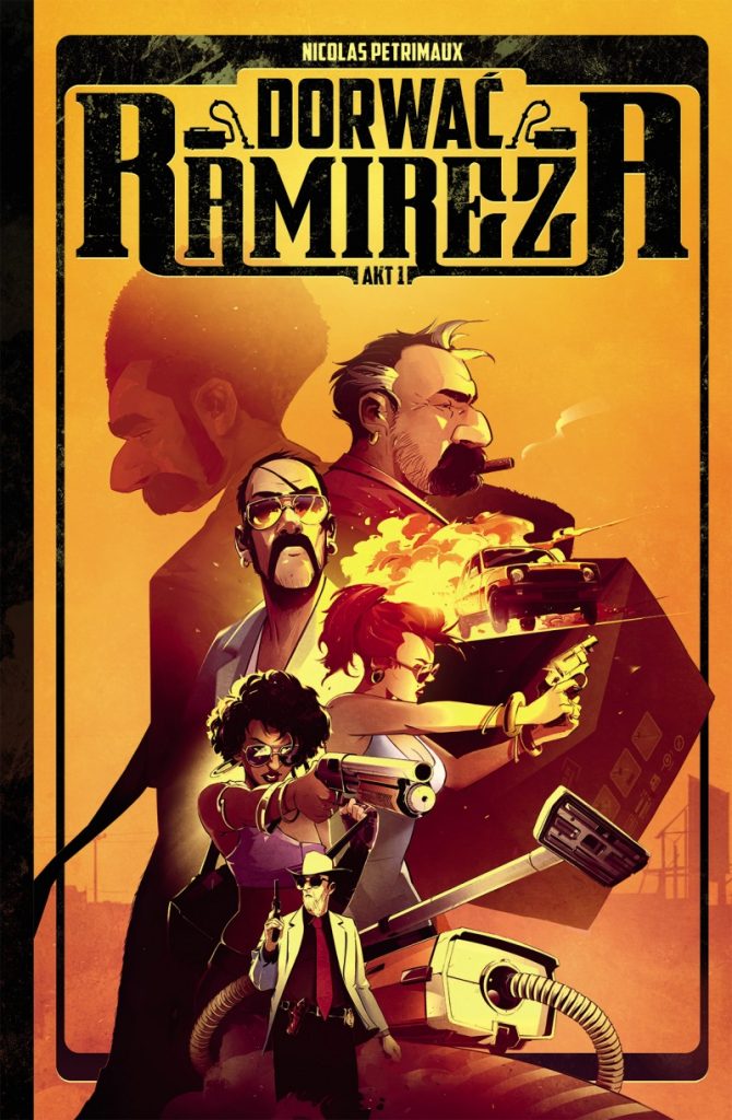 Dorwać Ramireza komiks recenzja