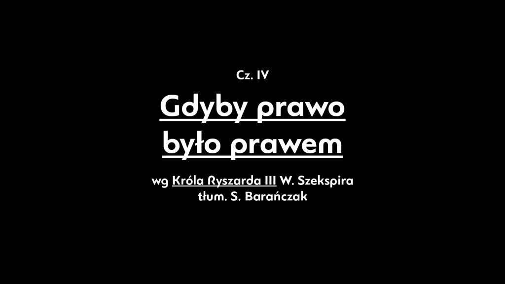 Tragedii Króla Ryszarda III