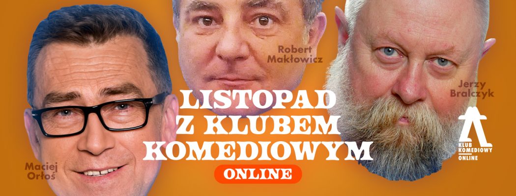 klub komediowy makłowicz