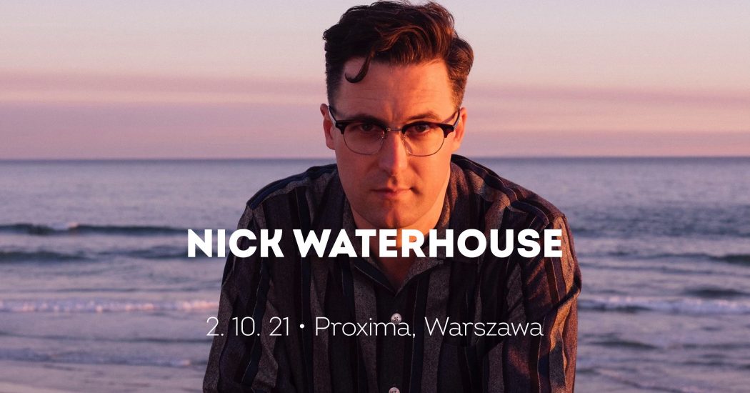 nick Waterhouse koncert